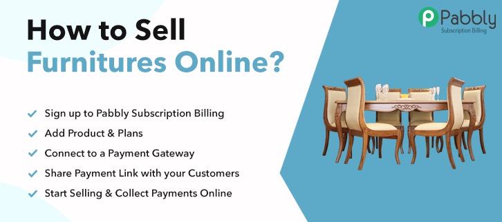 How to Successfully Sell Custom Made Furniture Online
